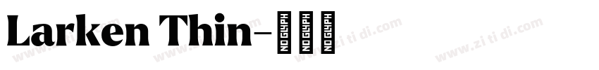 Larken Thin字体转换